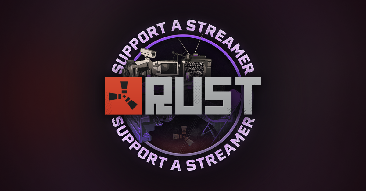 Support a Streamer — Rust