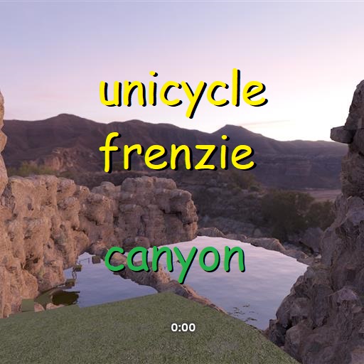 Unicycle Frenzy Canyon